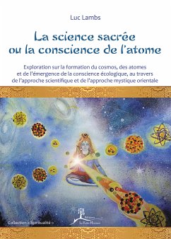 La science sacrée ou la conscience de l'atome (eBook, ePUB) - Lambs, Luc
