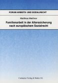 Familienarbeit in der Alterssicherung nach europäischem Sozialrecht (eBook, PDF)