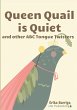 Queen Quail is Quiet - Bild 1