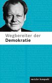 Wegbereiter der Demokratie (eBook, PDF)
