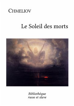 Le Soleil des morts (eBook, ePUB) - Chmeliov, Ivan