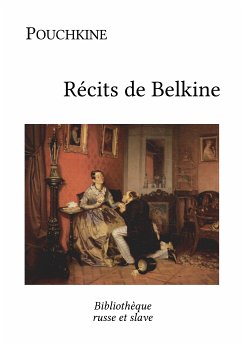 Récits de Belkine (eBook, ePUB) - Pouchkine, Alexandre