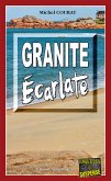 Granite Écarlate (eBook, ePUB)