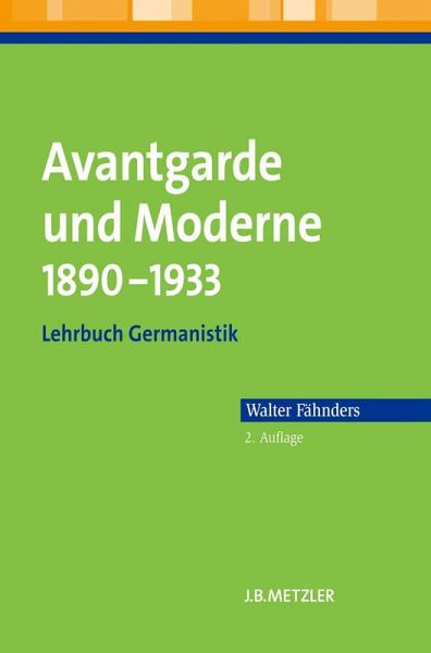 Avantgarde und Moderne 1890-1933 (eBook, PDF) Avantgarde und Moderne 1890-1933 (eBook, PDF)