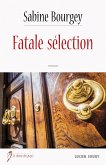 Fatale sélection (eBook, ePUB)