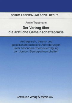 Der Vertrag über die ärztliche Gemeinschaftspraxis (eBook, PDF) - Trautmann, Arnim