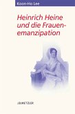 Heinrich Heine und die Frauenemanzipation (eBook, PDF)