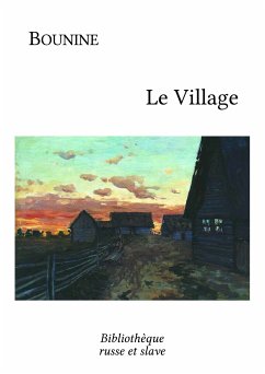 Le Village (eBook, ePUB) - Bounine, Ivan