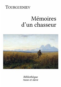 Mémoires d'un chasseur (eBook, ePUB) - Tourguéniev, Ivan