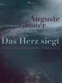 Das Herz siegt (eBook, ePUB)