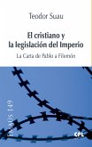 El cristiano y la legislación del Imperio (eBook, ePUB)