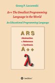 A++ The Smallest Programming Language in the World (eBook, ePUB)