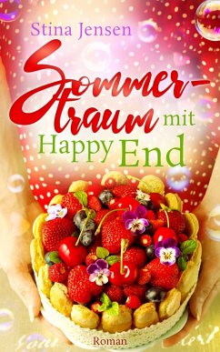 Sommertraum mit Happy End (eBook, ePUB) - Jensen, Stina