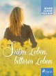 Su¨ßes Leben, bitteres Leben (eBook,... - Bild 1