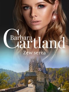 Zew serca - Ponadczasowe historie miłosne Barbary Cartland (eBook, ePUB) - Cartland, Barbara