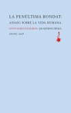 La penúltima bondat (eBook, ePUB) La penúltima bondat (eBook, ePUB)