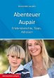 Abenteuer Au-Pair - Europa, USA,... - Bild 1