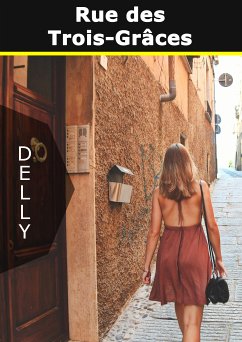 Rue des Trois-Grâces (eBook, ePUB) - Delly, Jeanne-Marie