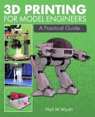 3D Printing for Model Engineers (eBook, ePUB)