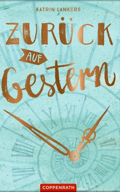 Zurück auf Gestern (eBook, ePUB) - Lankers, Katrin