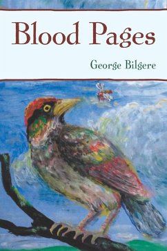 Blood Pages (eBook, ePUB) - Bilgere, George