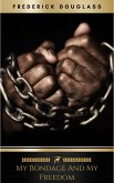 My Bondage and My Freedom (eBook, ePUB)