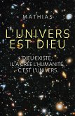 L'Univers est Dieu (eBook, ePUB)