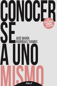 Conocerse a uno mismo (eBook, ePUB) - Rodríguez Ramos, José María