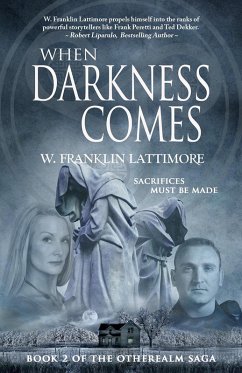 When Darkness Comes (Otherealm, #2) (eBook, ePUB) - Lattimore, W. Franklin
