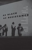 As Black as Resistance (eBook, ePUB)