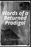 Words of a Returned Prodigal (eBook, ePUB)