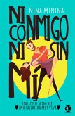 Ni conmigo ni sin mí (eBook, ePUB) Ni conmigo ni sin mí (eBook, ePUB)