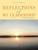Reflections of My Leadership (eBook, ePUB)