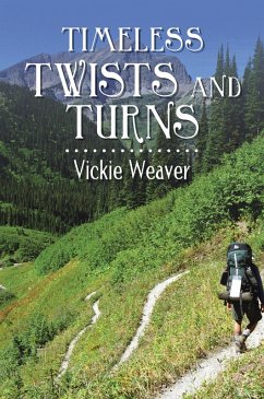 Timeless Twists and Turns (eBook, ePUB) - Weaver, Vickie