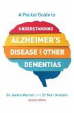 A Pocket Guide to Understanding Alzheimer's Disease and Other Dementias, Second Edition (eBook, ePUB)