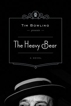 The Heavy Bear (eBook, ePUB) - Bowling, Tim