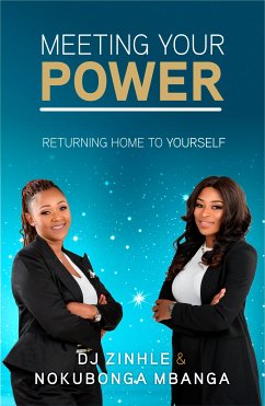 Meeting Your Power (eBook, ePUB) - Zinhle, DJ; Mbanga, Nokubonga