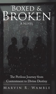 Boxed & Broken (eBook, ePUB) - Wamble, Marvin R.