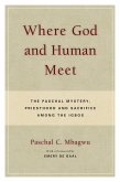 Where God and Human Meet (eBook, ePUB)