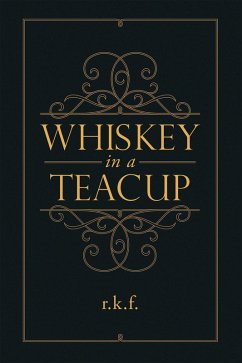 Whiskey in a Teacup (eBook, ePUB) - Fitzsimmons, Rhonda Kem