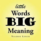 Little Words Big Meaning (eBook, ePUB)