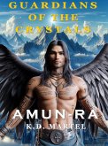 Guardians of the Crystals: Amun-Ra (eBook, ePUB)
