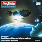 Der Flügelschlag des Schmetterlings / Perry Rhodan-Zyklus 
