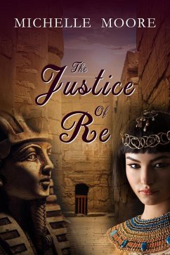 The Justice of Re (eBook, ePUB) - Moore, Michelle