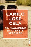 Ein Vagabund im Dienste Spaniens (eBook, ePUB)