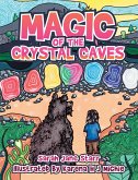 Magic of the Crystal Caves (eBook, ePUB)