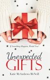 Unexpected Gifts (eBook, ePUB)