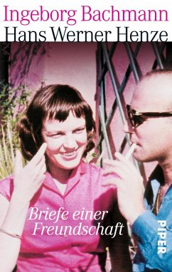 Briefe einer Freundschaft (eBook, ePUB) - Bachmann, Ingeborg; Henze, Hans Werner