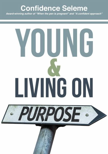 Young and Living on Purpose (eBook, ePUB) Young and Living on Purpose (eBook, ePUB)