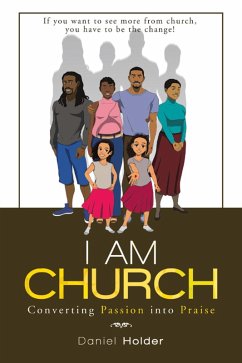 I Am Church (eBook, ePUB) - Holder, Daniel